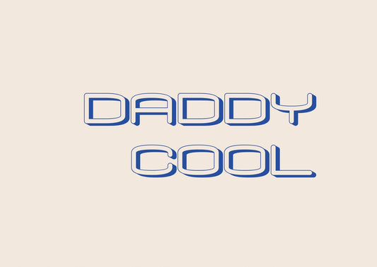 Card 'Daddy cool'