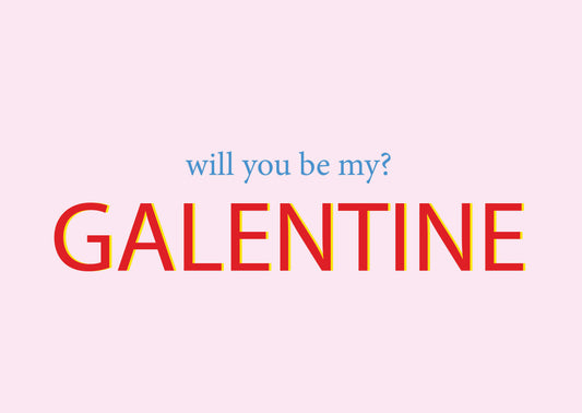 Card 'Be my Galentine'