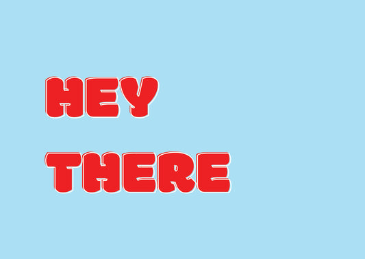 Card 'Hey there'