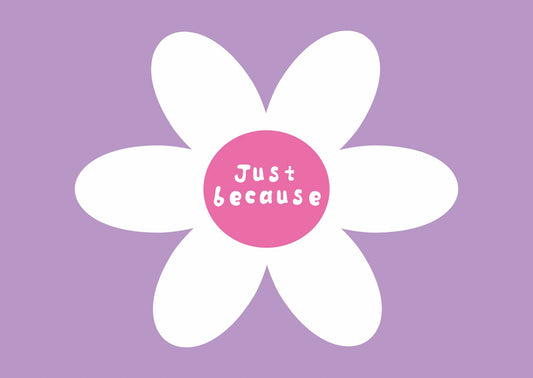 Card 'Just because'